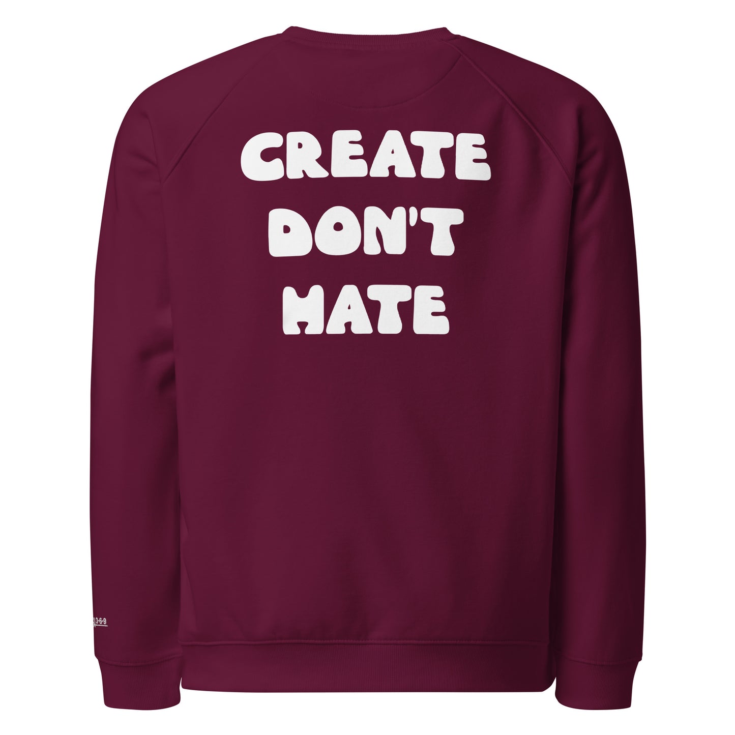 Kambuli Create Don't Hate Unisex Sweatshirt