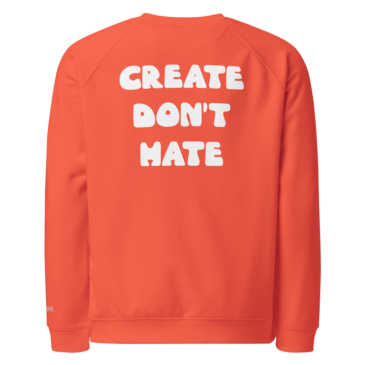 Kambuli Create Don't Hate Unisex Sweatshirt